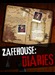 Zafehouse: Diaries