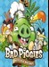 Bad Piggies