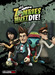 All Zombies Must Die