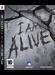 I Am Alive