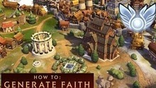Civilization 6 - How To Generate Faith