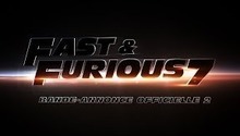 La deuxième bande-annonce de Fast & Furious 7 est présentée (Cinéma)