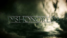 Bethesda is working on the new Dishonored 2 game