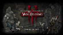 Предстоящая игра The Incredible Adventures of Van Helsing III обзавелась двумя новыми классами