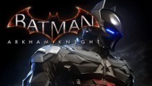 Batman: Arkham Knight release date was rescheduled