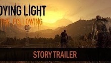 Появился новый трейлер Dying Light DLC — The Following