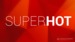 Обзор на SUPERHOT!